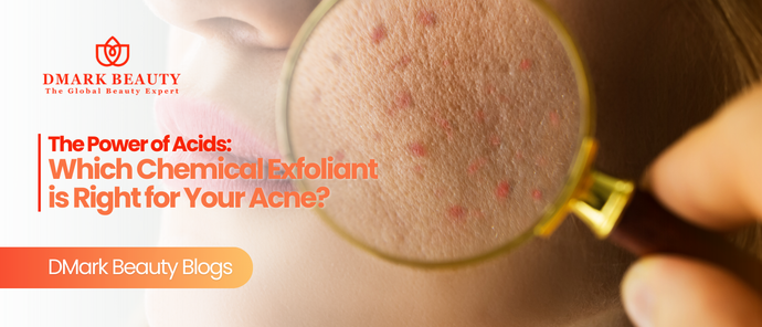 The Power of Acids: Which Chemical Exfoliant is Right for Your Acne?